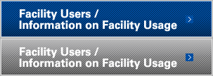 Facility Users / Information on Facility Usage
